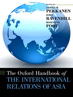 cover image of The Oxford  Handbook of the International Relations of Asia